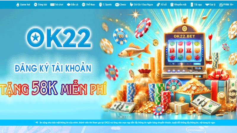 Giới thiệu OK22 về những điểm mạnh